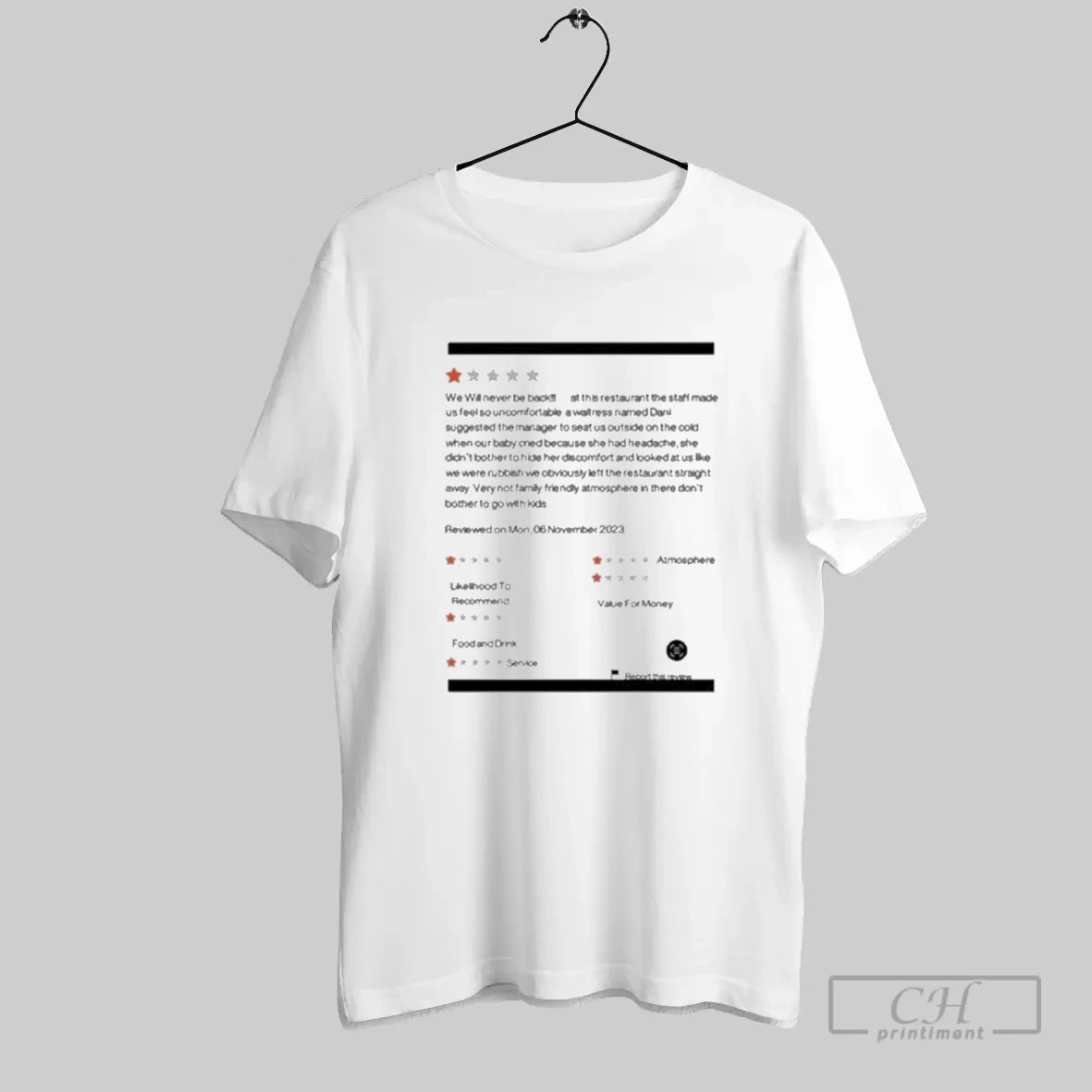 We Will Never Be Back At This Restaurant The Staff Made T-Shirts, Hoodie, Sweatshirt | PodArtWear.com